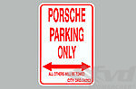 "Porsche Parking only" Schild 45,5 x 30,5 cm